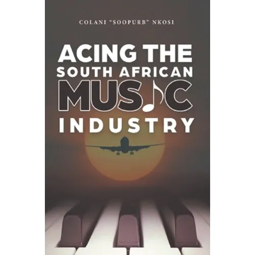 Acing the South African Music Industry