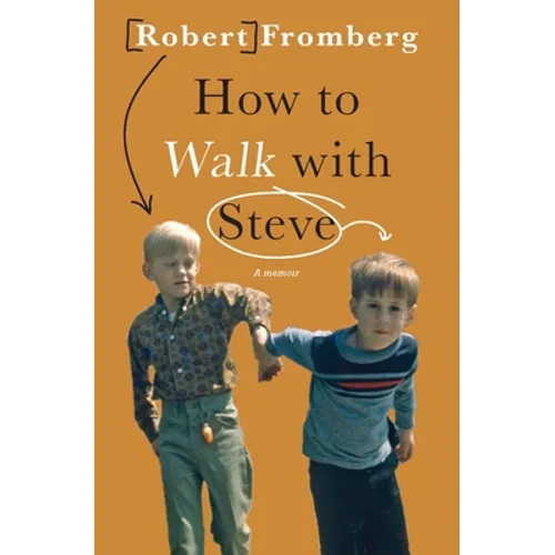 How to Walk with Steve
