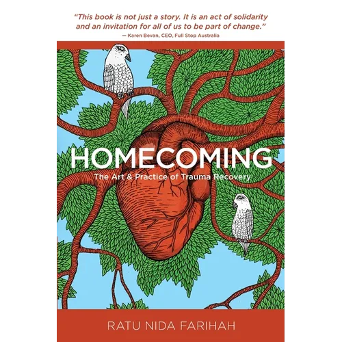 Homecoming: The art and practice of trauma recovery