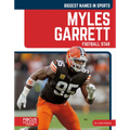 Myles Garrett: Football Star