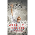 Welcome to Hell: A Working Guide for the Beginning Writer