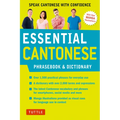 Essential Cantonese Phrasebook & Dictionary: Speak Cantonese with Confidence (Cantonese Chinese Phrasebook & Dictionary with Manga Illustrations)
