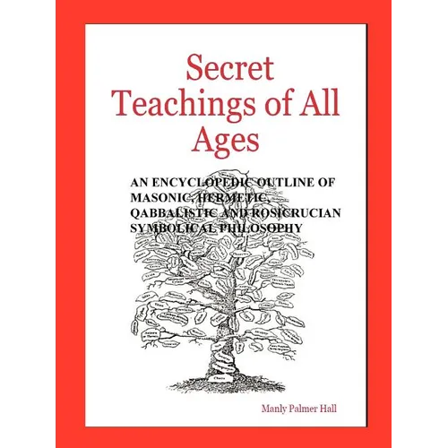 Secret Teachings of All Ages
