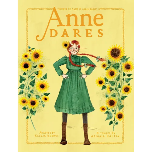 Anne Dares: Inspired by Anne of Green Gables