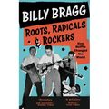Roots, Radicals and Rockers: How Skiffle Changed the World