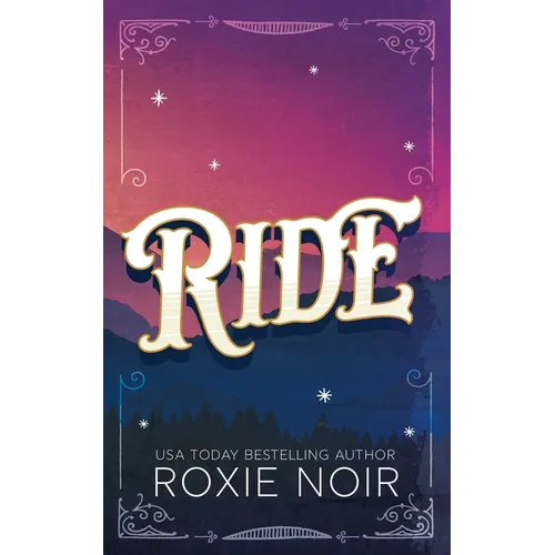 Ride: A Cowboy Romance