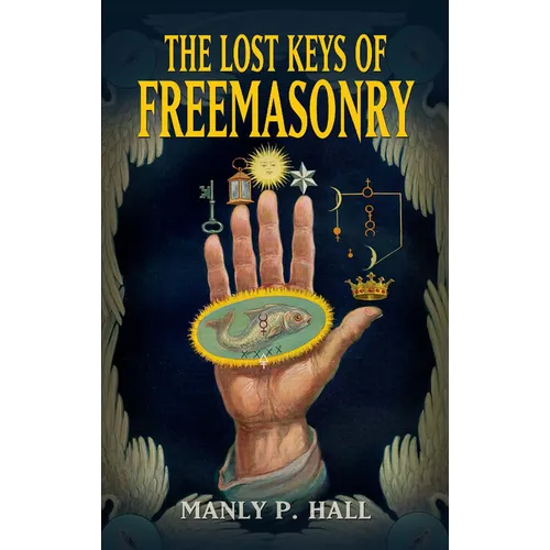 The Lost Keys of Freemasonry