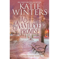 A Nantucket Promise
