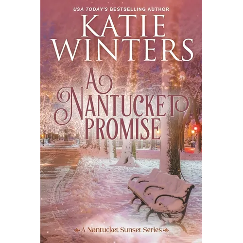 A Nantucket Promise
