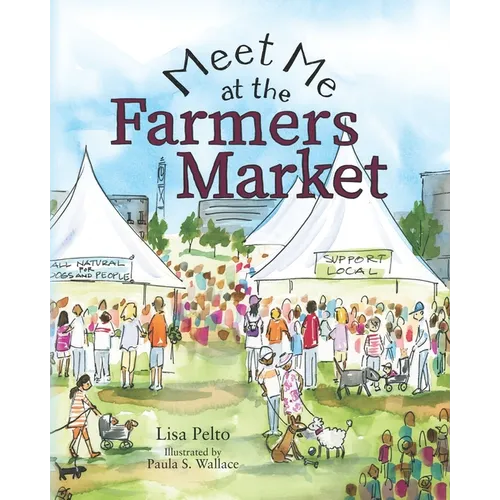Meet Me at the Farmers Market