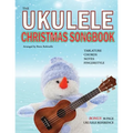 The Ukulele Christmas Songbook: the Ukulele Christmas Tablature Songbook and Reference