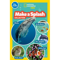 Make a Splash Collection (National Geographic Kids Readers, Pre-Reader): Five Books in One!