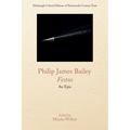 Philip James Bailey, Festus: An Epic Poem