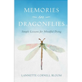 Memories in Dragonflies: Simple Lessons for Mindful Dying
