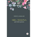 Mrg Trishna and Other Poems