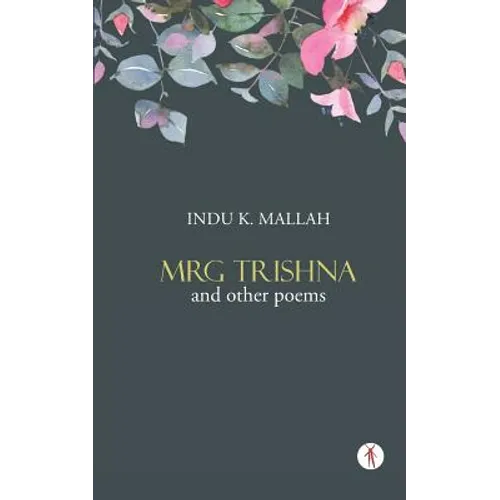 Mrg Trishna and Other Poems