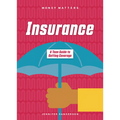 Insurance: A Teen Guide to Getting Coverage