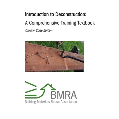 Introduction to Deconstruction - Textbook (Oregon State Edition)