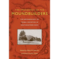 The Emergence of the Moundbuilders: The Archaeology of Tribal Societies in Southeastern Ohio
