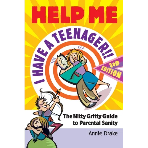 Help Me... I Have a Teenager