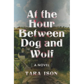 At the Hour Between Dog and Wolf