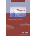 Plugger: Wade Fishing the Gulf Coast