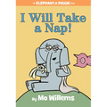 I Will Take a Nap!-An Elephant and Piggie Book