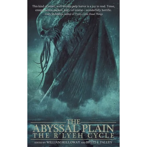 The Abyssal Plain: The R'lyeh Cycle