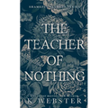 The Teacher of Nothing