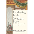 Everlasting Is His Steadfast Love