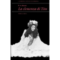 W. A. Mozart: La Clemenza Di Tito