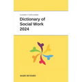 Dictionary of Social Work 2024: Technical Terms, Methods and Practical Applications