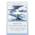 Poetry for the Leader Inside You: A Search and Rescue Mission for the Heart and Soul