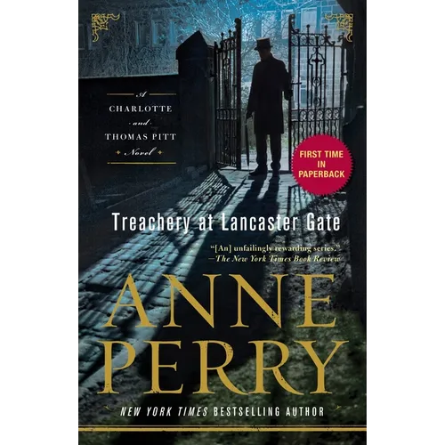Treachery at Lancaster Gate: A Charlotte and Thomas Pitt Novel