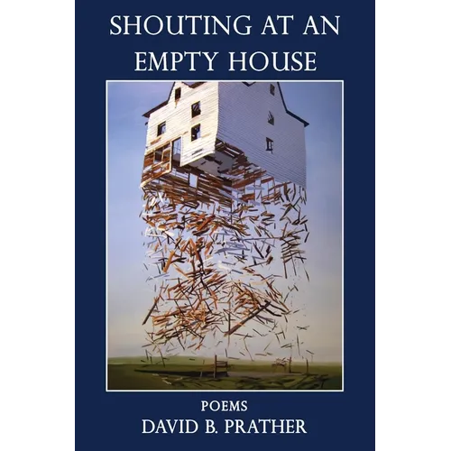Shouting at an Empty House