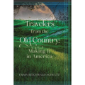 Travelers from the Old Country