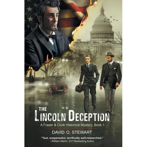 The Lincoln Deception (A Fraser and Cook Historical Mystery, Book 1)