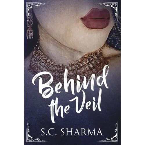Behind the Veil