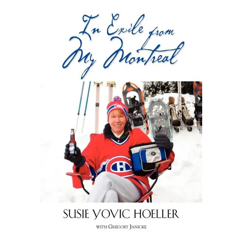 In Exile from My Montreal