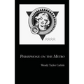 Persephone on the Metro