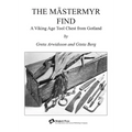 The Mästermyr Find: A Viking Age Tool Chest from Gotland