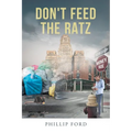 Don't Feed The Ratz