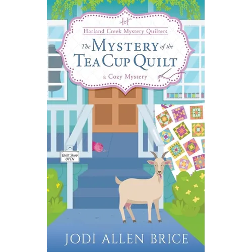 The Mystery of the Tea Cup Quilt