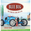 Blue Bug: The Story of a Girl and a Car