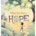 When You Find a Hope