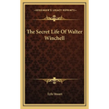 The Secret Life Of Walter Winchell
