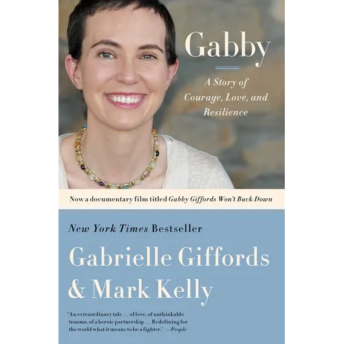 Gabby: A Story of Courage, Love, and Resilience