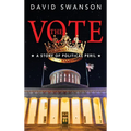 The Vote: A Story of Political Peril