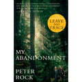 My Abandonment (Tie-In): Now a Major Film: Leave No Trace