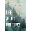 Life at the Precipice